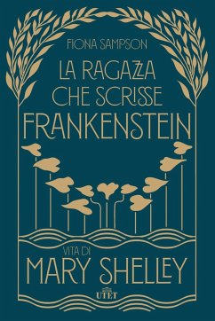 Cover La ragazza che scrisse Frankenstein. Vita di Mary Shelley