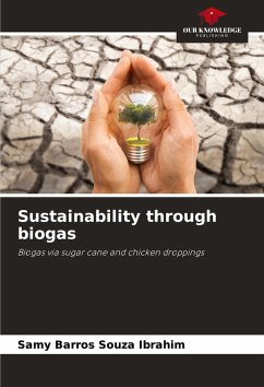 Sustainability through biogas - Barros Souza Ibrahim, Samy