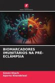 BIOMARCADORES IMUNITÁRIOS NA PRÉ-ECLÂMPSIA