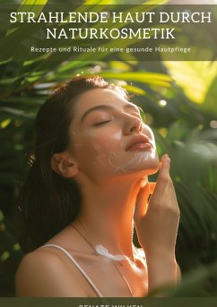 Cover Strahlende Haut durch Naturkosmetik