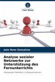 Analyse sozialer Netzwerke zur Unterstützung des Fernunterrichts