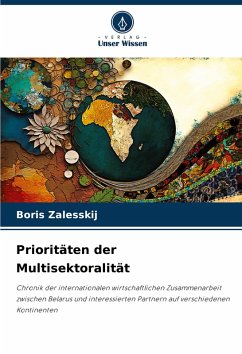 Prioritäten der Multisektoralität - Zalesskij, Boris Prioritäten der Multisektoralität - Zalesskij, Boris