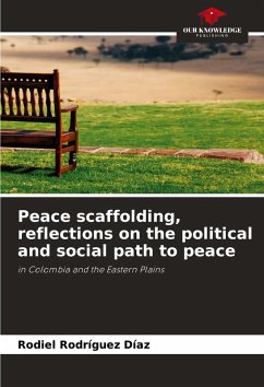 Cover Peace scaffolding, reflections on the political and social path to peace