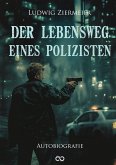 Der Lebensweg eines Polizisten