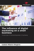 The influence of digital marketing on a small business