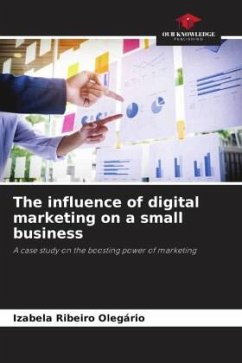 The influence of digital marketing on a small business - Ribeiro Olegário, Izabela