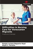 Difficulties in Nursing Care for Venezuelan Migrants