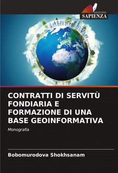 CONTRATTI DI SERVITÙ FONDIARIA E FORMAZIONE DI UNA BASE GEOINFORMATIVA Cover CONTRATTI DI SERVITÙ FONDIARIA E FORMAZIONE DI UNA BASE GEOINFORMATIVA