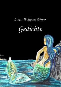 Gedichte - Börner, Lukas Wolfgang