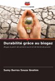 Durabilité grâce au biogaz