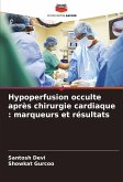 Hypoperfusion occulte après chirurgie cardiaque : marqueurs et résultats