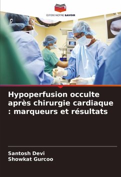 Cover Hypoperfusion occulte après chirurgie cardiaque : marqueurs et résultats