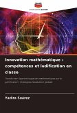 Innovation mathématique : compétences et ludification en classe