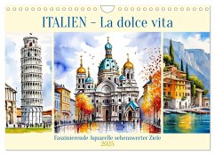 Italien - La dolce vita (Wandkalender 2025 DIN A4 quer), CALVENDO Monatskalender - Calvendo;Kleemann, Claudia