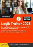 Logik Trainer 2024: Das Logik Buch! Logikrätsel und Logikspiele für Erwachsene und Jugendliche I Logik-Tests meistern! + Logik Trainer 2024: Das Logik Buch! Logikrätsel und Logikspiele für Erwachsene und Jugendliche I Logik-Tests meistern! +