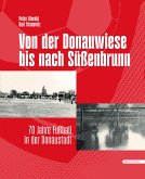 Von der Donauwiese bis nach Süßenbrunn