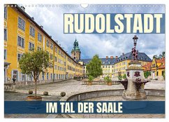 Rudolstadt - im Tal der Saale (Wandkalender 2025 DIN A3 quer), CALVENDO Monatskalender - Calvendo;Thoermer, Val