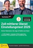 Zoll mittlerer Dienst Einstellungstest 2024: Online-Testtrainer inkl. App & Mathe Lern-Buch I + 4.500 Aufgaben + Lösunge Zoll mittlerer Dienst Einstellungstest 2024: Online-Testtrainer inkl. App & Mathe Lern-Buch I + 4.500 Aufgaben + Lösunge
