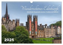 Wunderschönes Edinburgh (Wandkalender 2025 DIN A3 quer), CALVENDO Monatskalender