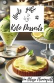 Heute gibt es - Keto Desserts