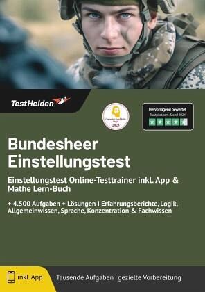 Bundesheer Österreich Einstellungstest Online-Testtrainer inkl. App & Mathe Lern-Buch I + 4.500 Aufgaben + Lösungen I Er Bundesheer Österreich Einstellungstest Online-Testtrainer inkl. App & Mathe Lern-Buch I + 4.500 Aufgaben + Lösungen I Er