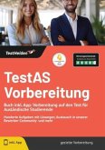 TestAS Vorbereitung - Buch inkl. App: Vorbereitung auf den Test für Ausländische Studierende: Hunderte Aufgaben mit Lösu