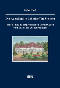 Cover Die Adelsfamilie Lehndorff in Steinort