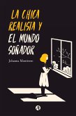 La chica realista y el mundo soñador (eBook, ePUB)