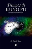 Tiempos de Kung Fu (eBook, ePUB)
