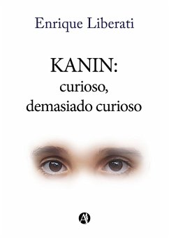 Cover Kanin. Curioso, demasiado curioso (eBook, ePUB)