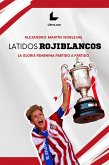 Latidos rojiblancos (eBook, ePUB)