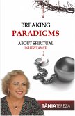 Breaking Paradigms About Spiritual Inheritances (eBook, ePUB)