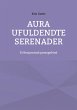 Aura Ufuldendte serenader (eBook, ePUB) - Bild 1
