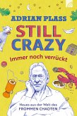 Still Crazy - immer noch verrückt (eBook, ePUB)