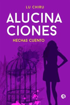 Cover Alucinaciones hechas cuento (eBook, ePUB)