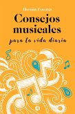 Consejos musicales para la vida diaria (eBook, ePUB)