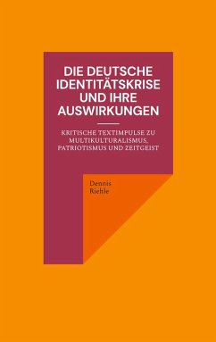 Cover Die deutsche Identitätskrise und ihre Auswirkungen (eBook, ePUB)