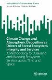 Climate Change and Atmospheric Deposition as Drivers of Forest Ecosystem Integrity and Services (eBook, PDF)