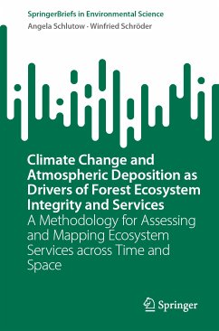 Climate Change and Atmospheric Deposition as Drivers of Forest Ecosystem Integrity and Services (eBook, PDF) - Schlutow, Angela; Schröder, Winfried