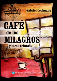 Café de los milagros (eBook, ePUB) - Cocimano, Gabriel