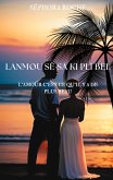 Lanmou sé sa ki pli bel (eBook, ePUB)