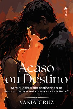 Acaso ou Destino (eBook, ePUB) - Cruz, Vânia