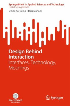 Design Behind Interaction (eBook, PDF) - Tolino, Umberto; Mariani, Ilaria