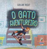 O Gato Aventureiro (eBook, ePUB)