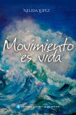 Movimiento es vida (eBook, ePUB)