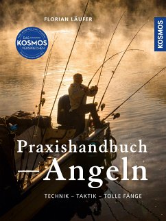 Kosmos Praxishandbuch Angeln (eBook, PDF) - Läufer, Florian