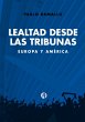 Lealtad desde las tribunas (eBook, ePUB) - Bild 1