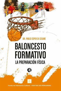 Baloncesto formativo: la preparación física (eBook, ePUB) - Esper Di Cesare, Pablo Alberto