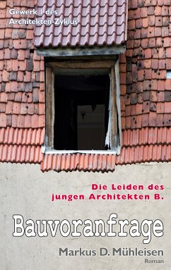 Bauvoranfrage (eBook, ePUB) - Mühleisen, Markus D.