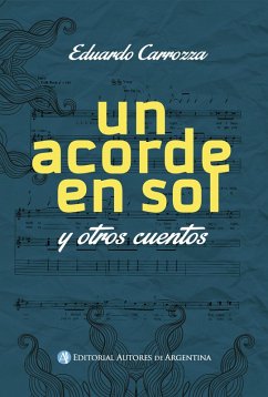 Cover Un acorde en sol, y otros cuentos (eBook, ePUB)